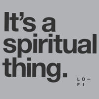 It's a spiritual thing. Design